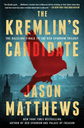 The Kremlin's Candidate: A Novelvolume 3