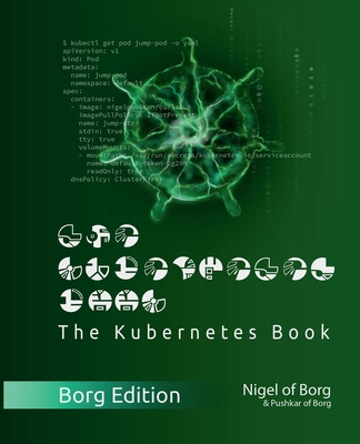 The Kubernetes Book: Borg Collector's Edition - Poulton, Nigel