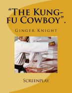 "The Kung-fu Cowboy".