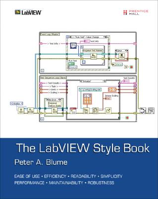 The LabVIEW Style Book - Blume, Peter A