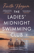The Ladies' Midnight Swimming Club: An emotional story about finding new friends and living life to the fullest from the Kindle #1 bestselling author