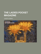 The Ladies Pocket Magazine