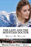 The Lady and the Mountain Doctor