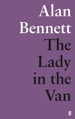 The Lady in the Van - Bennett, Alan