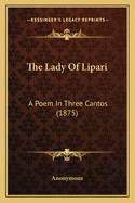 The Lady of Lipari: A Poem in Three Cantos (1875)