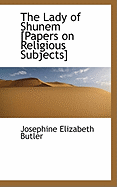 The Lady of Shunem [Papers on Religious Subjects]