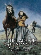 The Lady of Stonewycke - Phillips, Michael R