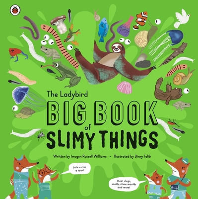 The Ladybird Big Book of Slimy Things - Russell Williams, Imogen