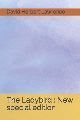 The Ladybird: New special edition - Lawrence, David Herbert