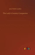 The Lady's Country Companion
