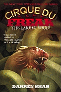 The Lake of Souls: Book 10 in the Saga of Darren Shan