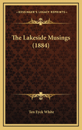 The Lakeside Musings (1884)