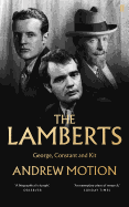 The Lamberts: George, Constant and Kit