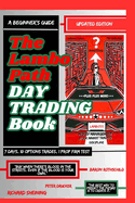 The Lambo Path Trading Book: A Beginner's Guide to Trading Tools and Tactics, Money Management, Discipline and Trading Psychology (Stock Market Trading and Investing)