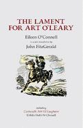 The Lament for Art O'Leary: Caoinedh Airt Ui Laoghaire