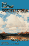 The Land of Journeys' Ending: Facsimile of Original 1924 Edition