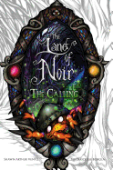 The Land of Noir: Book I: The Calling