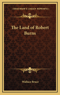 The Land of Robert Burns