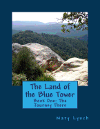 The Land of the Blue Tower