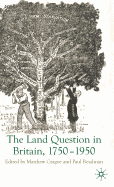 The Land Question in Britain, 1750-1950