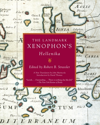 The Landmark Xenophon's Hellenika - Strassler, Robert B (Editor)