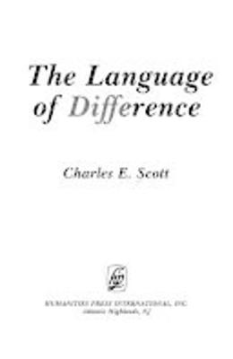 The Language of Difference - Scott, Charles E