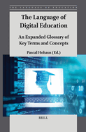 The Language of Digital Education: An Expanded Glossary of Key Terms and Concepts
