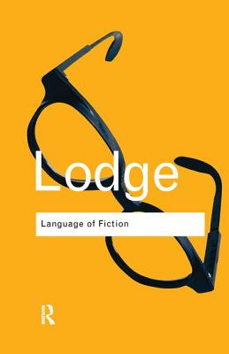 The Language of Fiction: Essays in Criticism and Verbal Analysis of the English Novel - Lodge, David