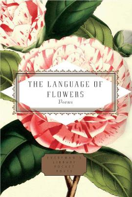 The Language of Flowers: Selected by Jane Holloway - Holloway, Jane (Editor)