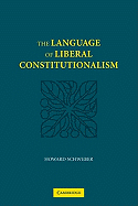 The Language of Liberal Constitutionalism