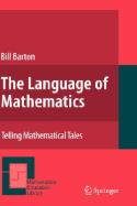 The Language of Mathematics: Telling Mathematical Tales