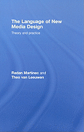 The Language of New Media Design: Theory and Practice