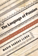 The Language of Passion: Selected Commentary
