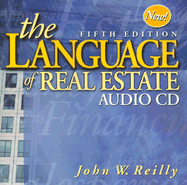 The Language of Real Estate Audio CDs - Reilly, John W