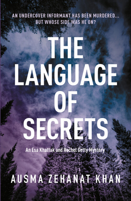 The Language of Secrets - Khan, Ausma Zehanat