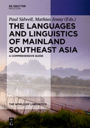 The Languages and Linguistics of Mainland Southeast Asia: A Comprehensive Guide