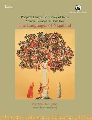 The Languages of Nagaland People Linguistic Survey of India: Volume 21, Part 2 - Kuolie, Devy