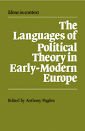 The Languages of Political Theory in Early-Modern Europe