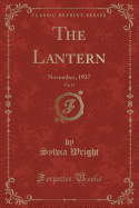 The Lantern, Vol. 17: November, 1937 (Classic Reprint)