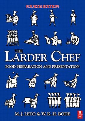 The Larder Chef - Bode, Willi, and Leto, M J