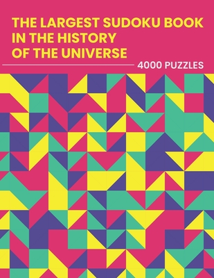 The Largest Sudoku Book in the History of the Universe - 4000 PUZZLES: easy - medium - hard - extreme 4 Difficulty Levels Activity Puzzle Book For Adults - Enigma Sdk