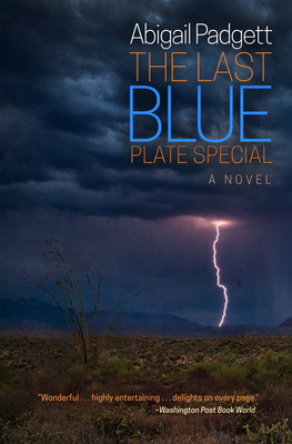 The Last Blue Plate Special - Padgett, Abigail