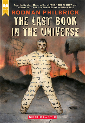 The Last Book in the Universe - Philbrick, Rodman