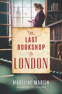 The Last Bookshop in London - Martin, Madeline