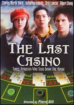 The Last Casino - Pierre Gill