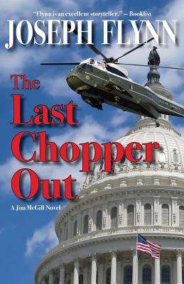 The Last Chopper Out - Flynn, Joseph