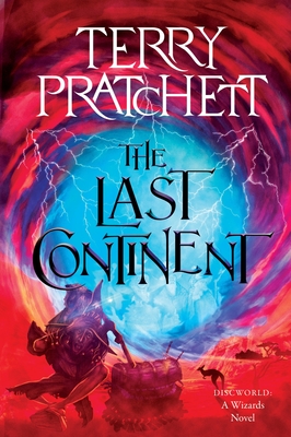The Last Continent: A Discworld Novel - Pratchett, Terry