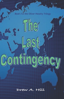 The Last Contingency - Hill, Drew A