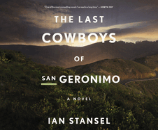 The Last Cowboys of San Geronimo