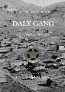 The Last Days of the Daly Gang at Aurora, Nevada